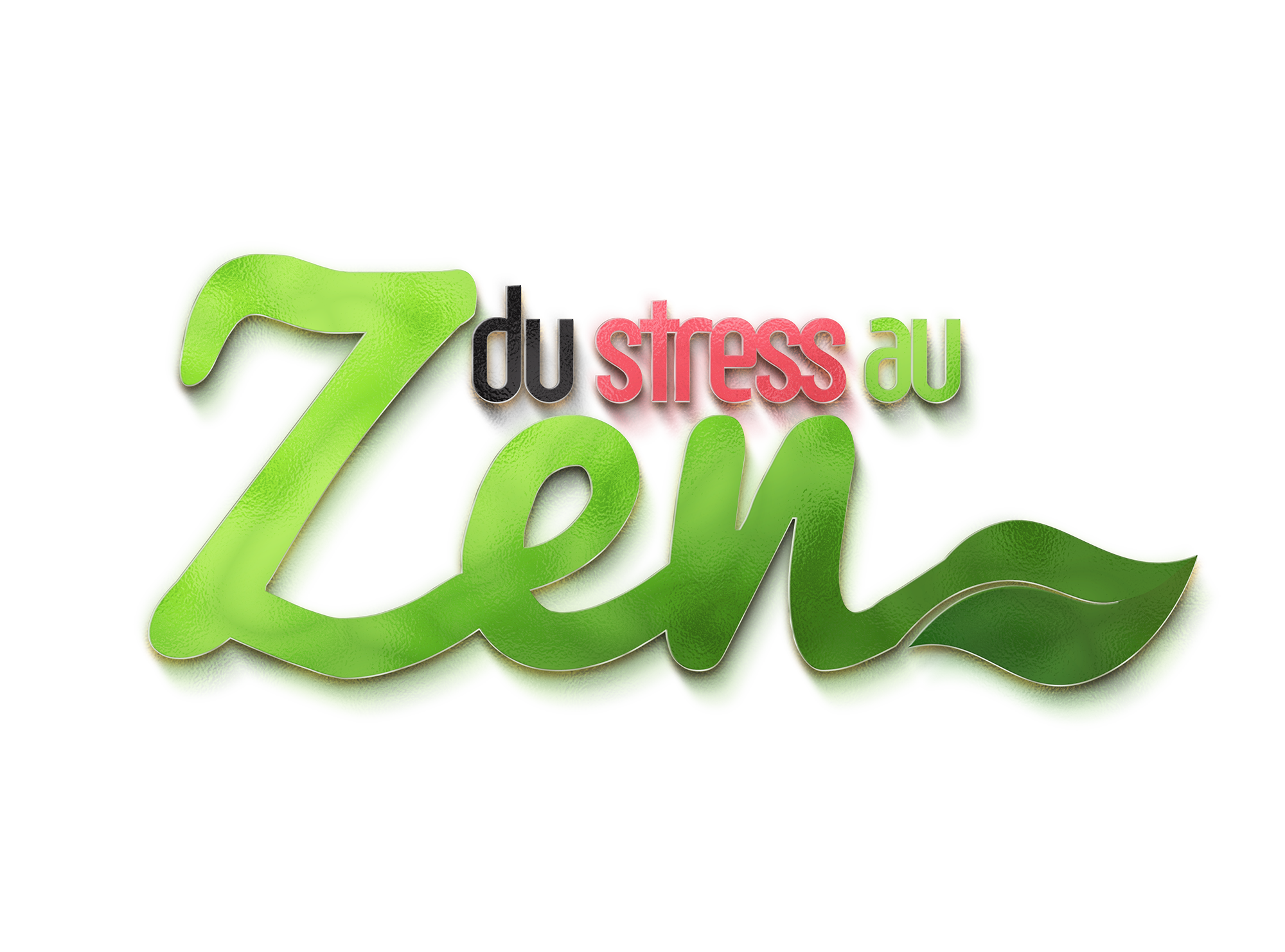 Du Stress au Zen